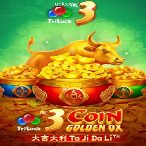 Discover the Thrill of 3CoinGoldenOX on the LuckXX.COM Platform